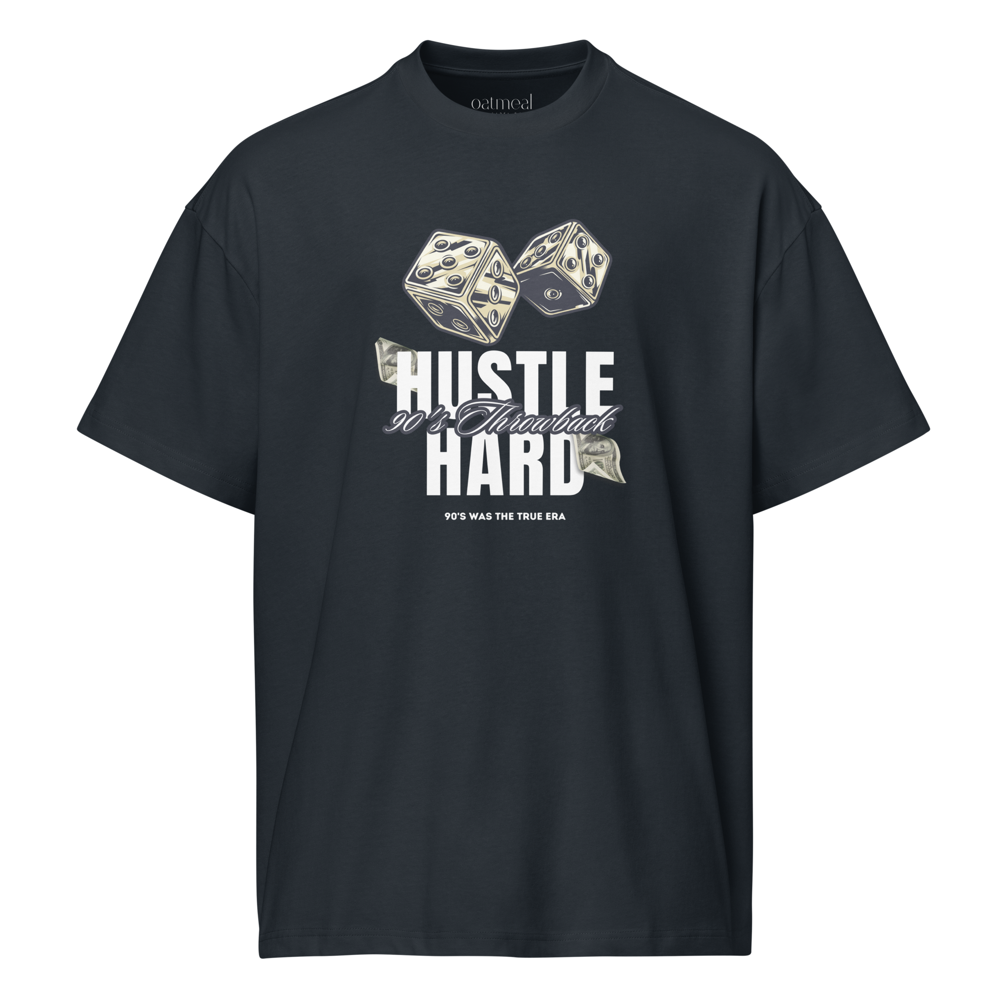 Black t-shirt with dice graphic and 'hustle hard' text on a white background at Oatmeal Apparel Co.