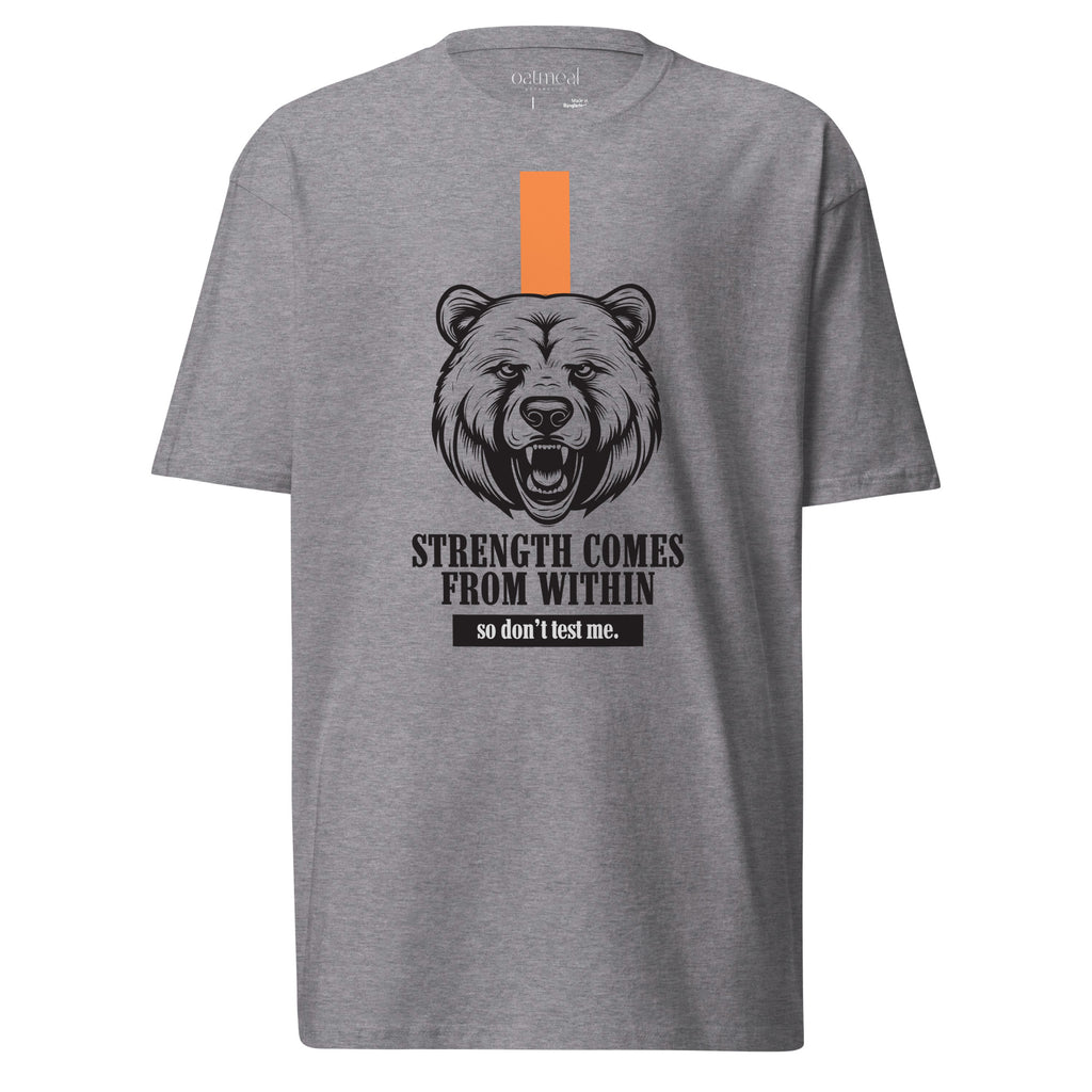 Gray t-shirt with bear graphic and motivational text on a white background at Oatmeal Apparel Co.
