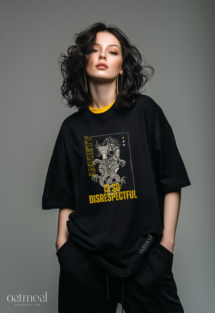 Anxiety is Disrespectful Oversized Heavyweight Black Tee