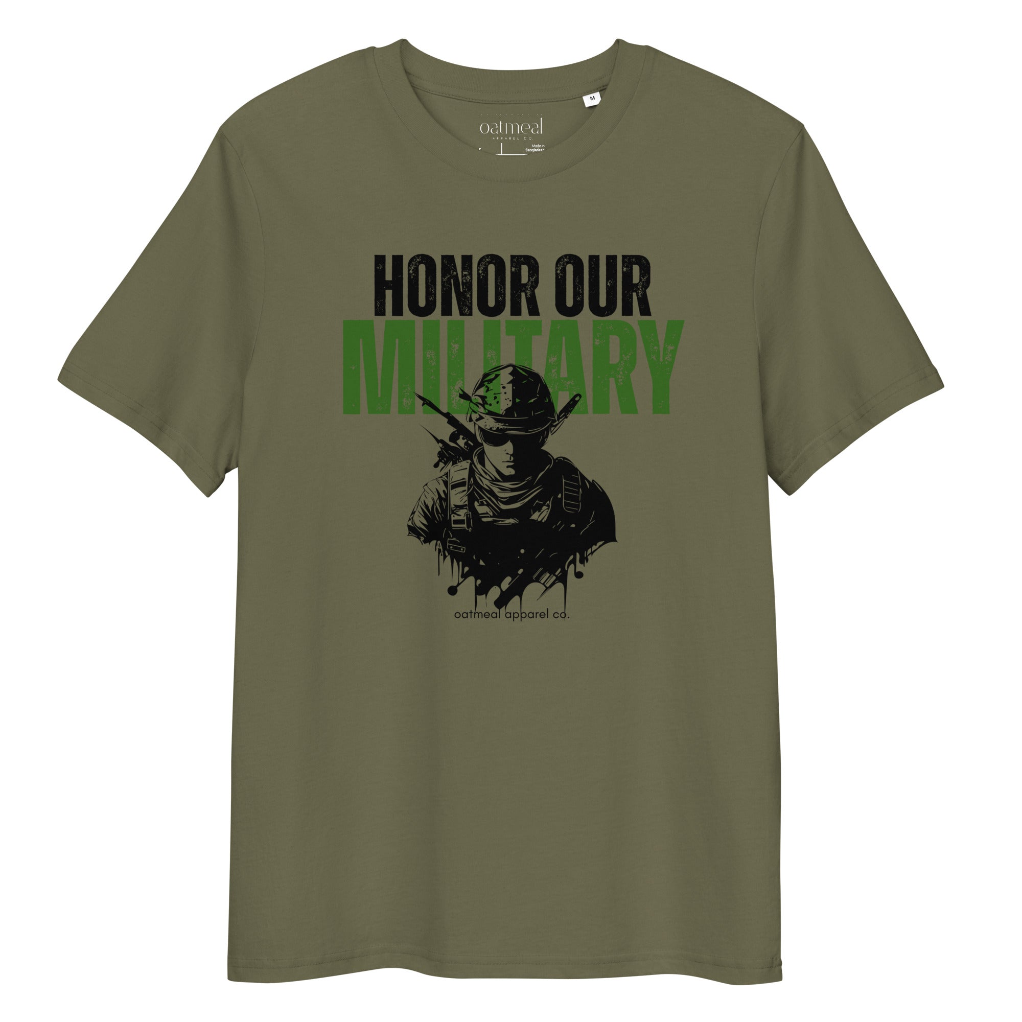 Military green t-shirt with 'Honor Our Military' graphic and text on a white background at Oatmeal Apparel Co.