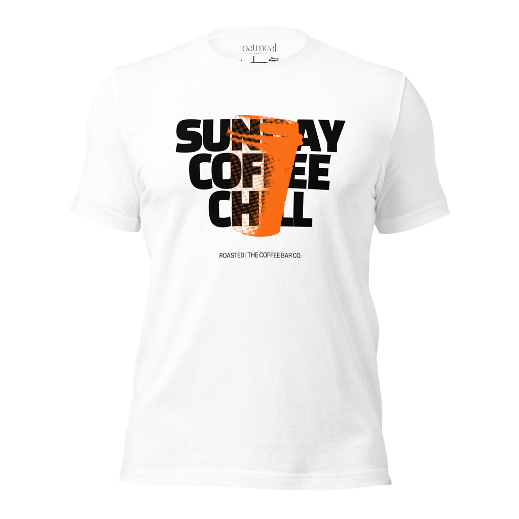 Roasted, The Coffee Bar Co. white t-shirt with Sunday Coffee Chill text on front to Gather for Coffee Sunday.